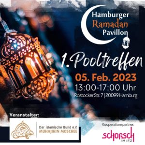 Mehr über den Artikel erfahren 1. Pooltreffen für den Hamburger Ramadan Pavillon 2023